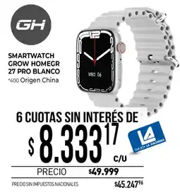 La Anonima Gh smartwatch grow homegr 27 pro blanco oferta