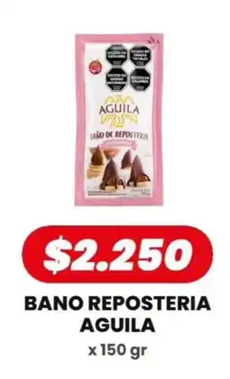 Autoservicio Capo AgUILA bano de reposteria oferta