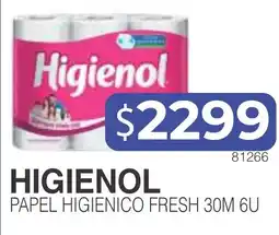 Masivos Higienol papel higienico fresh 30m 6u oferta