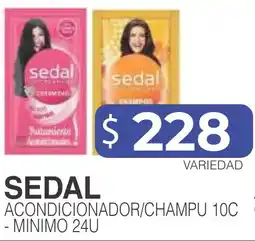 Masivos Sedal acondicionador/champu 10c champu - minimo 24u oferta