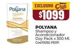 Diarco Polyana - shampoo y acondicionador doy pack x 300 ml. cód:19292-perf oferta