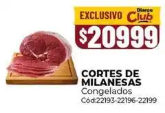 Diarco Cortes de milanesas congelados cód:22193-22196-22199 oferta