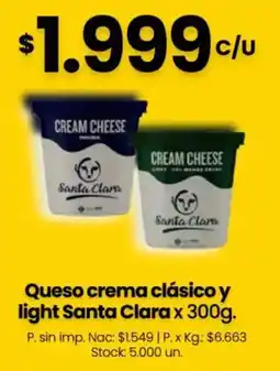 Changomas Santa clara queso crema clásico y light oferta