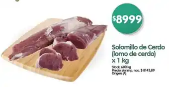 Supermercados Buenos Días Solomillo de Cerdo (lomo de cerdo) oferta