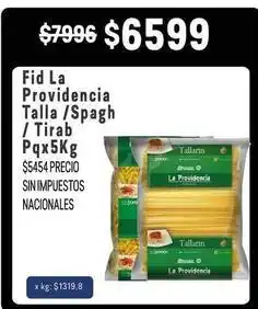 Makro La providencia - fid la providencia talla / spagh / tirab pqx5kg oferta