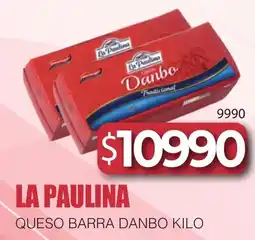 Masivos La paulina queso barra danbo oferta