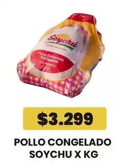 Autoservicio Capo Soychu pollo congelado oferta