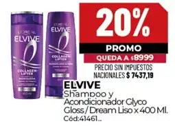 Diarco Elvive shampoo y acondicionador glyco gloss / dream liso oferta