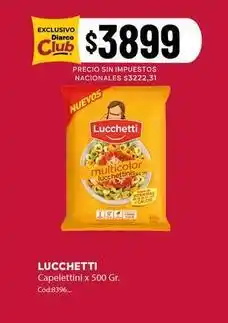 Diarco Lucchetti - capellettini x 500 gr oferta