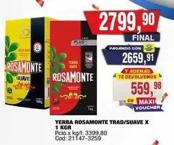 Maxiconsumo Rosamonte - yerba rosamonte trad/suave x 1 kgr oferta