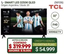 Hendel Tcl smart led 32s5k qled oferta