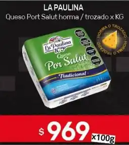 Nini Mayorista La paulina queso port salut horma o trozado oferta