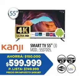 Casa del Audio Kanji smart tv 55" oferta