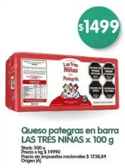 Supermercados Buenos Días Las tres niñas queso pategras en barra oferta