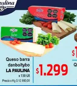 Supermercados Top La paulina queso barra danbo/tybo oferta