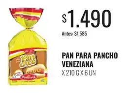 Super MAMI Veneziana pan para pancho oferta