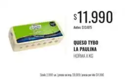 Supermercados Tadicor La paulina - queso tybo la paulina oferta