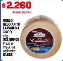 Makro La paulina - queso reggianito oferta