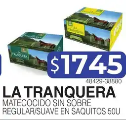 Masivos La tranquera café matecocido sin sobre regular/suave en saquitos oferta
