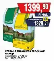Maxiconsumo La tranquera - yerba la tranquera trd-suave oferta