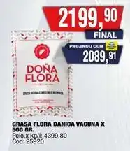 Maxiconsumo Dánica - grasa flora danica vacuna x 500 gr oferta