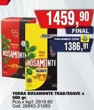 Maxiconsumo Rosamonte yerba rosamonte trad/suave oferta