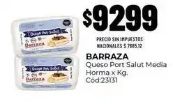 Diarco Barraza - queso port salut media horma x kg. cód:23131 oferta