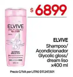 Nini Mayorista Elvive shampoo acondicionador glycolic gloss dream liso oferta