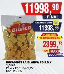 Maxiconsumo La blanca bocaditos pollo oferta