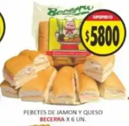 Supermercados Becerra Becerra pebetes de jamon y queso oferta