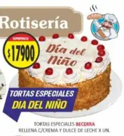 Supermercados Becerra Rotisería tortas especiales día del niño oferta