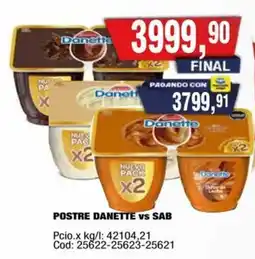 Maxiconsumo Danette postre vs sab oferta