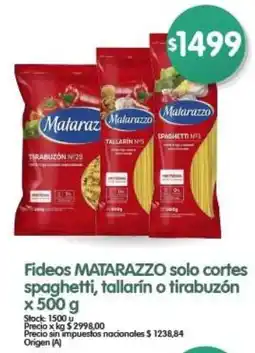 Supermercados Buenos Días Matarazzo fideos solo cortes spaghetti, tallarin o tirabuzon oferta