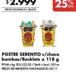 Disco Serenito postre c/choco bombas/rocklets oferta