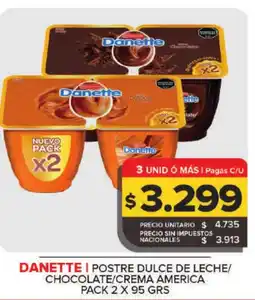Carrefour DANETTE Postre dulce de leche/ chocolate/crema america oferta