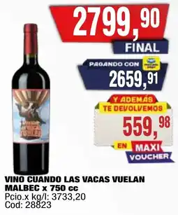 Maxiconsumo Cuando las vacas vuelan vino malbec oferta