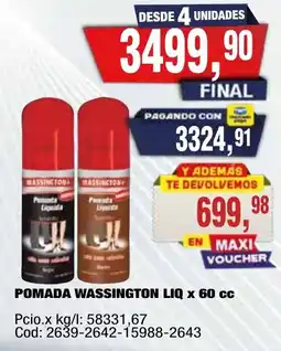 Maxiconsumo Wassington+ pomada liquida oferta