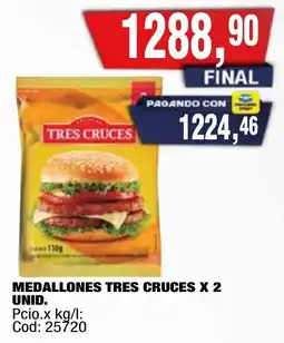 Maxiconsumo Tres cruces medallones oferta