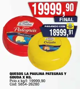 Maxiconsumo La paulina quesos pategaras y gouda oferta