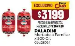 Diarco Paladini - mortadela familiar x 300 gr. cód:28024 oferta