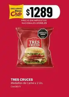 Diarco Tres cruces - medallón de carne x 2 un. cód:28573 oferta