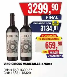 Maxiconsumo Circus vino varietales oferta