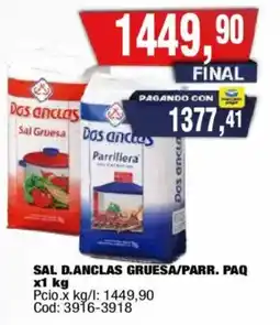 Maxiconsumo Dos anclas sal gruesa/parrillera oferta