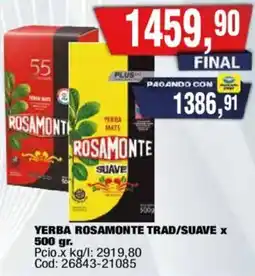 Maxiconsumo Rosamonte yerba mate trad/suave oferta