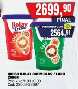 Maxiconsumo Ilolay queso crem clas / light oferta