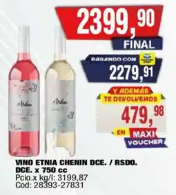 Maxiconsumo Etnia vino chenin dce. / rsdo. oferta