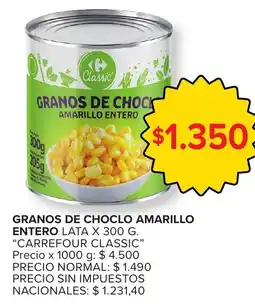 Carrefour Express Carrefour classic granos de choclo amarillo entero oferta