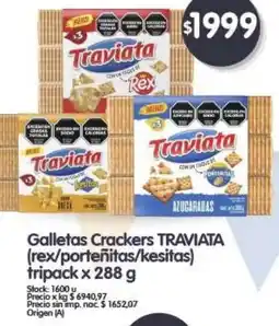 Supermercados Buenos Días TRAVIATA Galletas Crackers (rex/porteñitas/kesitas) tripack oferta