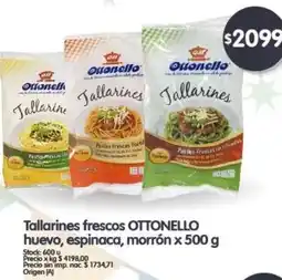 Supermercados Buenos Días OTTONELLO Tallarines frescos huevo, espinaca, morrón oferta