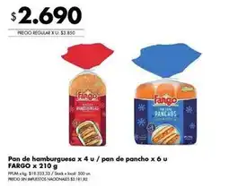 Disco Fargo - pan de hamburguesa x 4 u / pan de pancho x 6 u oferta
